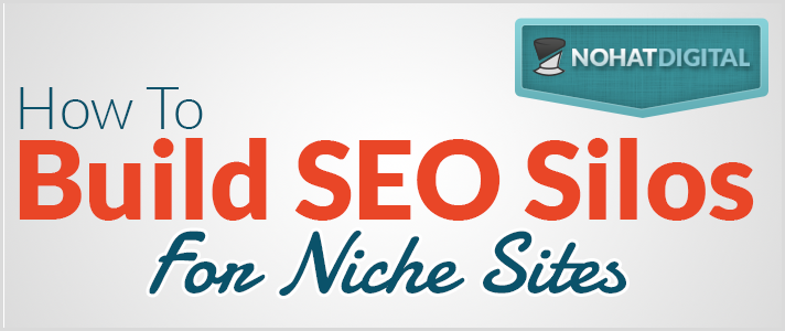 SEO Silos for niche sites